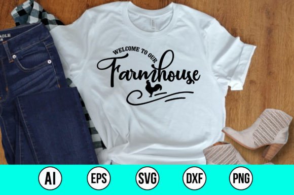 Download Welcome to Our Farmhouse SVG - Premium Bundle