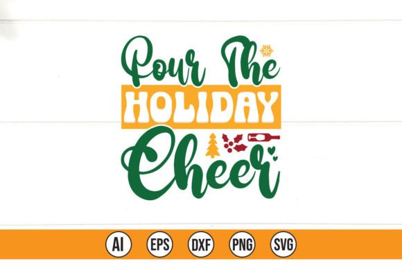 Download Pour the Holiday Cheer - Holiday cheer Collection